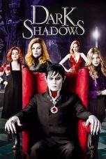 Nonton Film Dark Shadows (2012) Terbaru Subtitle Indonesia