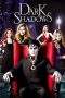 Nonton Film Dark Shadows (2012) Terbaru Subtitle Indonesia