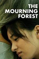 Nonton Film The Mourning Forest (2007) Terbaru Subtitle Indonesia
