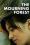 Nonton Film The Mourning Forest (2007) Terbaru Subtitle Indonesia
