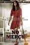 Nonton Film No Mercy (2019) Terbaru Subtitle Indonesia