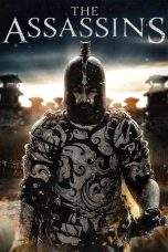 Nonton Film The Assassins (2012) Terbaru Subtitle Indonesia