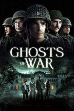 Nonton Film Ghosts of War (2020) Terbaru Subtitle Indonesia
