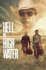 Nonton Film Hell or High Water (2016) Terbaru Subtitle Indonesia