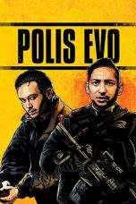 Nonton Film Polis Evo (2015) Terbaru Subtitle Indonesia
