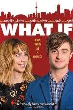 Nonton Film What If (2013) Terbaru Subtitle Indonesia