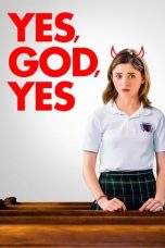 Nonton Film Yes, God, Yes (2019) Terbaru Subtitle Indonesia