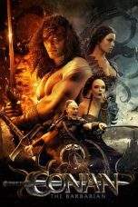 Nonton Film Conan the Barbarian (2011) Terbaru Subtitle Indonesia