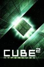 Nonton Film Cube 2: Hypercube (2002) Terbaru Subtitle Indonesia