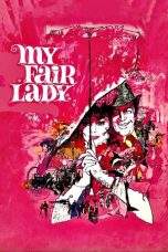 Nonton Film My Fair Lady (1964) Terbaru Subtitle Indonesia