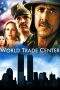 Nonton Film World Trade Center (2006) Terbaru Subtitle Indonesia