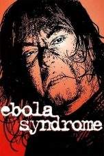 Nonton Film Ebola Syndrome (1996) Terbaru Subtitle Indonesia