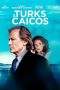 Nonton Film Turks and Caicos (2014) Terbaru Subtitle Indonesia
