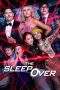 Nonton Film The Sleepover (2020) Terbaru Subtitle Indonesia