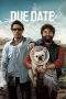 Nonton Film Due Date (2010) Terbaru Subtitle Indonesia