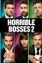 Nonton Film Horrible Bosses 2 (2014) Terbaru Subtitle Indonesia