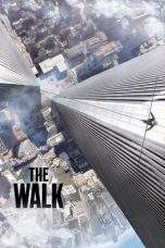 Nonton Film The Walk (2015) Terbaru Subtitle Indonesia