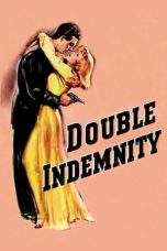 Nonton Film Double Indemnity (1944) Terbaru Subtitle Indonesia