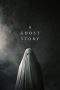 Nonton Film A Ghost Story (2017) Terbaru Subtitle Indonesia