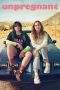 Nonton Film Unpregnant (2020) Terbaru Subtitle Indonesia