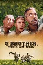 Nonton Film O Brother Where Art Thou? (2000) Terbaru Subtitle Indonesia
