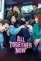 Nonton Film All Together Now (2020) Terbaru Subtitle Indonesia