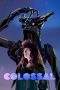 Nonton Film Colossal (2016) Terbaru Subtitle Indonesia
