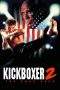 Nonton Film Kickboxer 2: The Road Back (1991) Terbaru Subtitle Indonesia