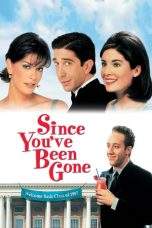 Nonton Film Since You’ve Been Gone (2002) Terbaru Subtitle Indonesia