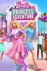 Nonton Film Barbie: Princess Adventure (2020) Terbaru Subtitle Indonesia