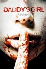 Nonton Film Daddy’s Girl (2018) Terbaru Subtitle Indonesia
