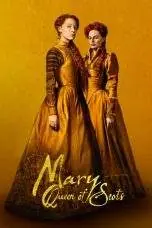 Nonton Film Mary Queen of Scots (2018) Terbaru Subtitle Indonesia