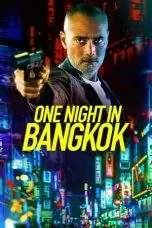 Nonton Film One Night in Bangkok (2020) Terbaru Subtitle Indonesia