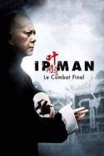 Nonton Film Ip Man: The Final Fight (2013) Terbaru Subtitle Indonesia