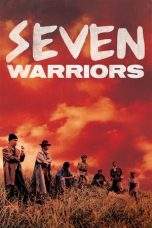 Nonton Film Seven Warriors (1989) Terbaru Subtitle Indonesia