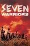 Nonton Film Seven Warriors (1989) Terbaru Subtitle Indonesia