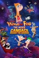 Nonton Film Phineas and Ferb  The Movie Candace Against the Universe (2020) Terbaru Subtitle Indonesia