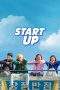 Nonton Film Start-Up (2019) Terbaru Subtitle Indonesia