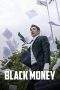 Nonton Film Black Money (2019) Terbaru Subtitle Indonesia