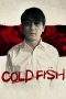 Nonton Film Cold Fish (2010) Terbaru Subtitle Indonesia