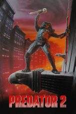Nonton Film Predator 2 (1990) Terbaru Subtitle Indonesia