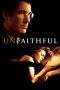 Nonton Film Unfaithful (2002) Terbaru Subtitle Indonesia