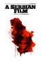 Nonton Film A Serbian Film (2010) Terbaru Subtitle Indonesia