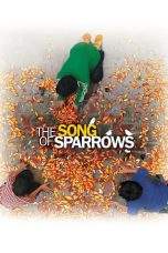 Nonton Film The Song of Sparrows (2008) Terbaru Subtitle Indonesia