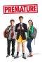 Nonton Film Premature (2014) Terbaru Subtitle Indonesia