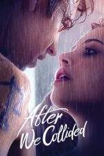 Nonton Film After We Collided (2020) Terbaru Subtitle Indonesia
