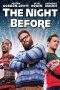 Nonton Film The Night Before (2015) Terbaru Subtitle Indonesia