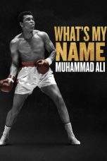 Nonton Film What’s My Name: Muhammad Ali (2019) Terbaru Subtitle Indonesia