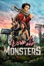 Nonton Film Love and Monsters (2020) Terbaru Subtitle Indonesia