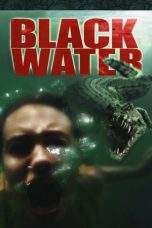 Nonton Film Black Water (2007) Terbaru Subtitle Indonesia